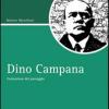 Dino Campana. Formazione Del Paesaggio