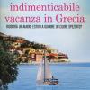 La Mia Indimenticabile Vacanza In Grecia