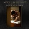 Passione, Amore, Sesso. Antologia Erotica, 11 Novelle Pi Un Inedito