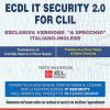 Ecdl It Security 2.0 For Clil. Ediz. Italiana E Inglese. Con Contenuto Digitale Per Accesso On Line