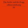Was Von Auschwitz Bleibt: Das Archiv Und Der Zeuge. Homo Sacer Iii: 2300