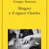 Maigret E Il Signor Charles