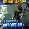 La Conquista Impossibile. Borderlands. Ediz. Illustrata. Vol. 2