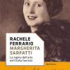 Margherita Sarfatti. La regina dell'arte nell'Italia fascista