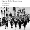 Storia Della Resistenza Veronese. Nuova Ediz.