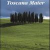 Toscana Mater. Ediz. Italiana, Inglese, Francese E Tedesca