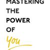Lalit (university Of Oxford, Uk.) Johri - Mastering The Power Of You