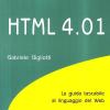 Html 4.01. La Guida Tascabile Al Linguaggio Di Programmazione