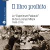 Il Libro Proibito. Le esperienze Pastorali Di Don Lorenzo Milani (1958-2018)