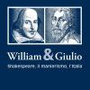 William & Giulio. Shakespeare, il manierismo, l'Italia
