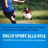 Aa.Vv. - Dallo Sport Alla Vita. Life Skills Per Crescere Come Atleti E Come Persone