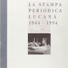 La Stampa Periodica Lucana (1944-1994)