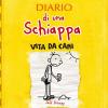 Diario Di Una Schiappa. Vita Da Cani Letto Da Neri Marcor. Audiolibro. Cd Audio Formato Mp3