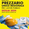 Nuovo Prezzario Unico Regionale Per I Lavori Pubblici. Sicilia 2024