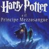 Harry Potter E Il Principe Mezzosangue. Ediz. Castello. Vol. 6