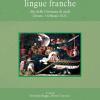 Lingua Franca, Lingue Franche. Atti Della Giornata Di Studi (trento, 5 Febbraio 2021). Ediz. Critica