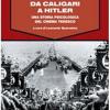 Da Caligari A Hitler. Una Storia Psicologica Del Cinema Tedesco. Ediz. Illustrata