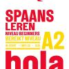 Spaans Leren A2. Con Cd-audio