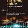 Storytelling digitale. Le nuove produzioni 4.0