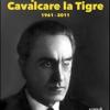 Julius Evola Cinquant'anni Da cavalcare La Tigre. 1961-2011