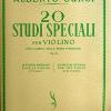 20 Studi Speciali Per Violino (nell'ambito Della Prima Posizione) Op. 24