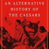 Palatine: An Alternative History Of The Caesars