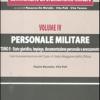 Commentario all'ordinamento militare. Vol. 4-2 - Personale militare. Stato giuridico, impiego, documentazione personale e avanzamento