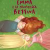 La streghetta Emma e la principessa Bettina