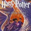 Harry Potter E I Doni Della Morte. Ediz. Castello. Vol. 7