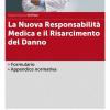 La Nuova Responsabilitmedica E Il Risarcimento Del Danno. Con E-book