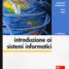 Introduzione Ai Sistemi Informatici. Con Contenuto Digitale Per Download E Accesso On Line