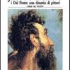Jacopo Bassano. I Dal Ponte: una dinastia di pittori. Ediz. italiana e inglese