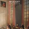 Mozart. Il Teatro Del Mondo