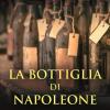 La Bottiglia Di Napoleone