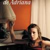 Las voces de adriana/ adriana's voices
