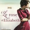 Le Rose Di Elizabeth