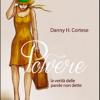 Polvere. La Verit� Delle Parole Non Dette