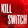 Kill Switch: A Devil's Night: 3