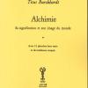 Alchimie. Sa Signification Et Son Image Du Monde