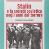 Stalin E La Societ Sovietica Negli Anni Del Terrore