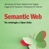 Semantic Web. Tra Ontologie E Open Data