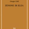 Zenone Di Elea. Lezioni 1964-1965