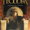 Teodora. I demoni del potere