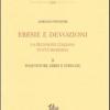 Eresie E Devozioni. La Religione Italiana In Et Moderna. Vol. 2 - Inquisitori, Ebrei, Streghe