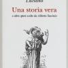 Una Storia Vera E Altre Opere Scelte Da Alberto Savinio
