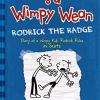 Diary O A Wimpy Wean: Rodrick The Radge [edizione: Regno Unito]