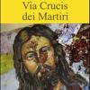 Via Crucis Dei Martiri