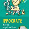 Ippocrate. Medico In Prima Linea