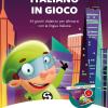Italiano in gioco (Kit). 44 giochi didattici per allenarsi con la lingua italiana. Con software