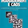 Management E Caos. La Creativit Nel Controllo Strategico Dell'impresa